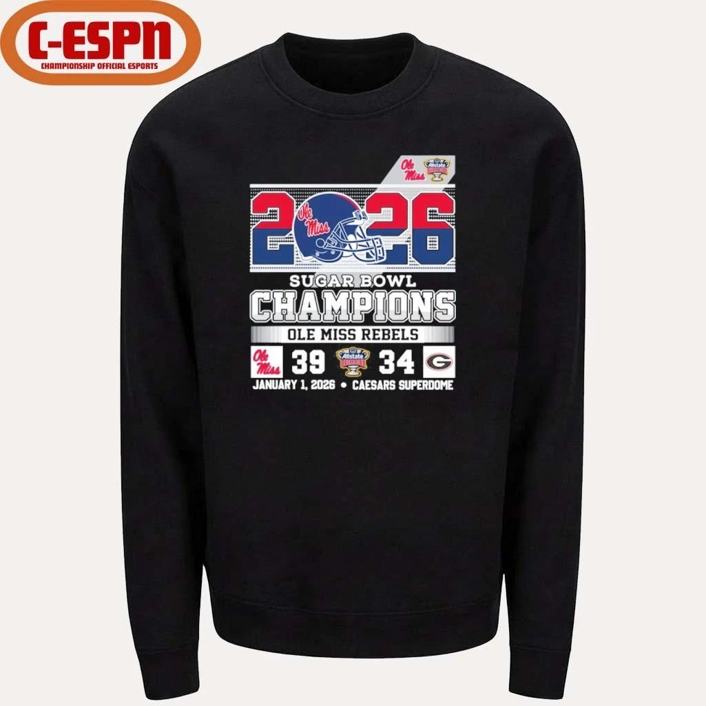 2026 Allstate Sugar Bowl Champions Ole Miss 39-34 Georgia Shirt
