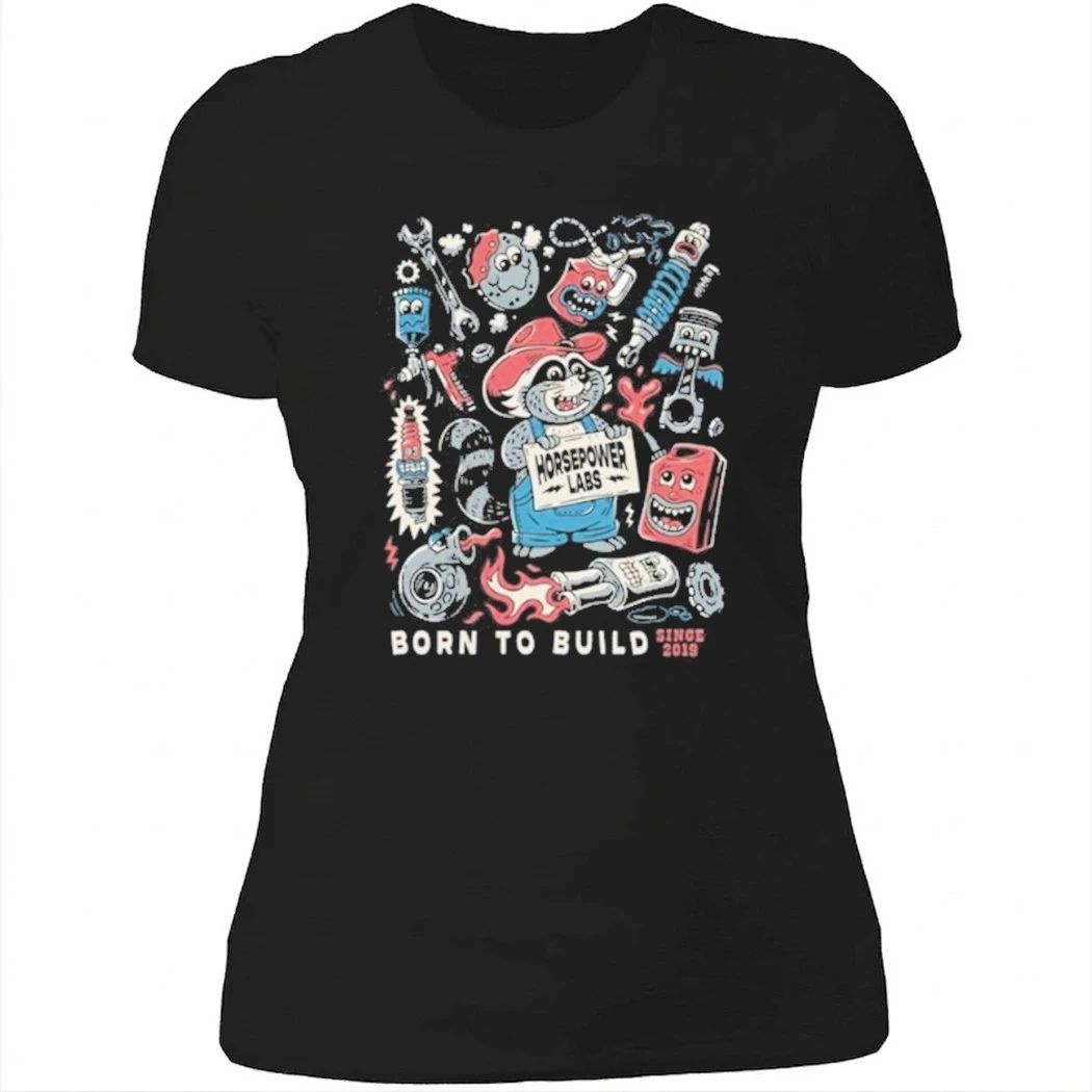 Westen Champlin Born to Build Shirt