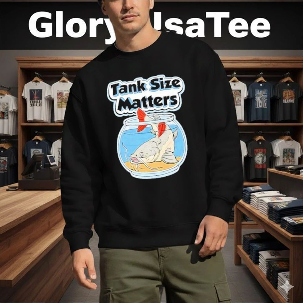 Redtail Catfish Tank Size Matters shirt
