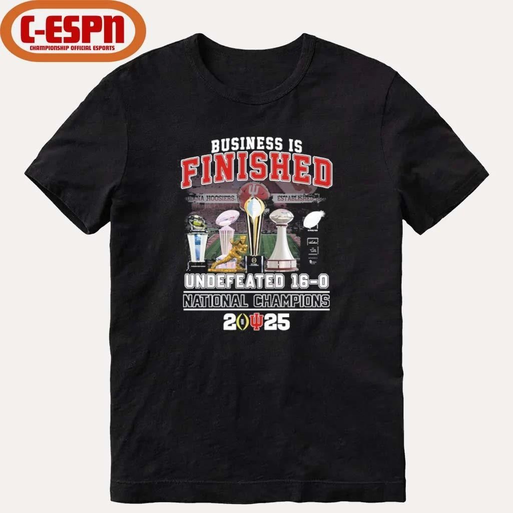 IU Football Business is Finished National Champions Shirt