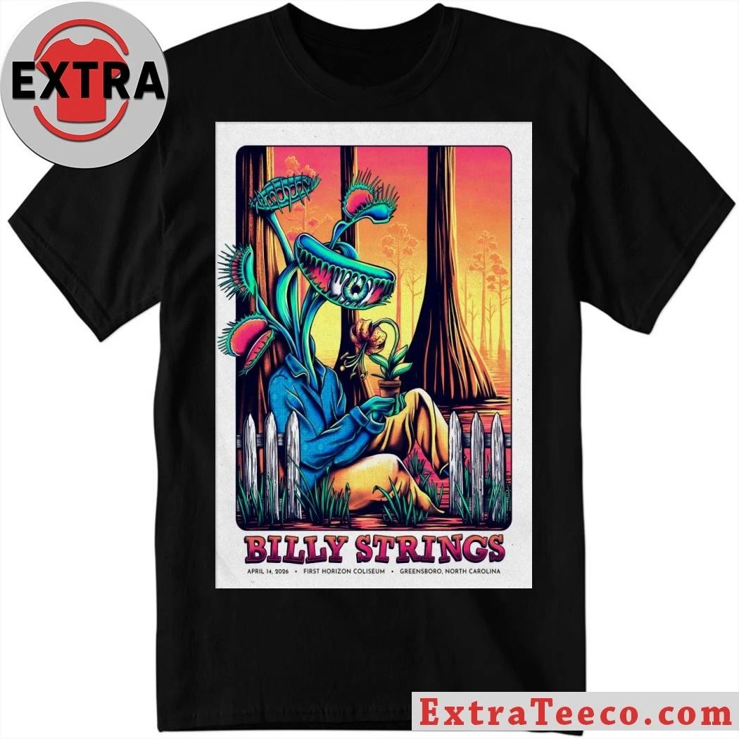 Billy Strings April 14 2026 First Horizon Coliseum In Greensboro NC Poster Shirt