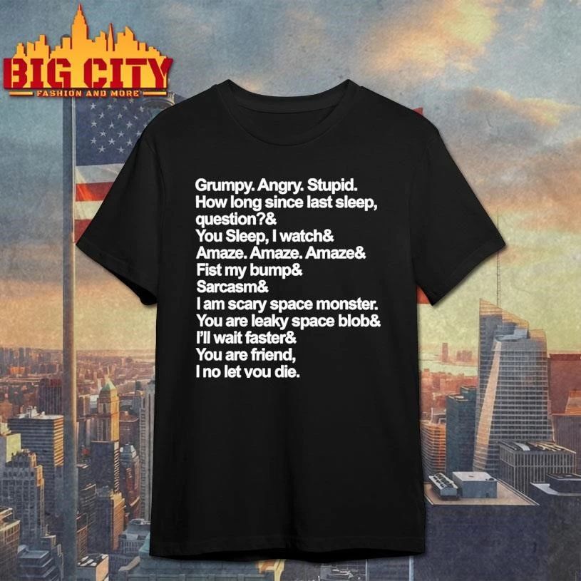 Rocky Quotes Project Hail Mary Grumpy Angry Stupid How Long Since Last Sleep Text Shirt