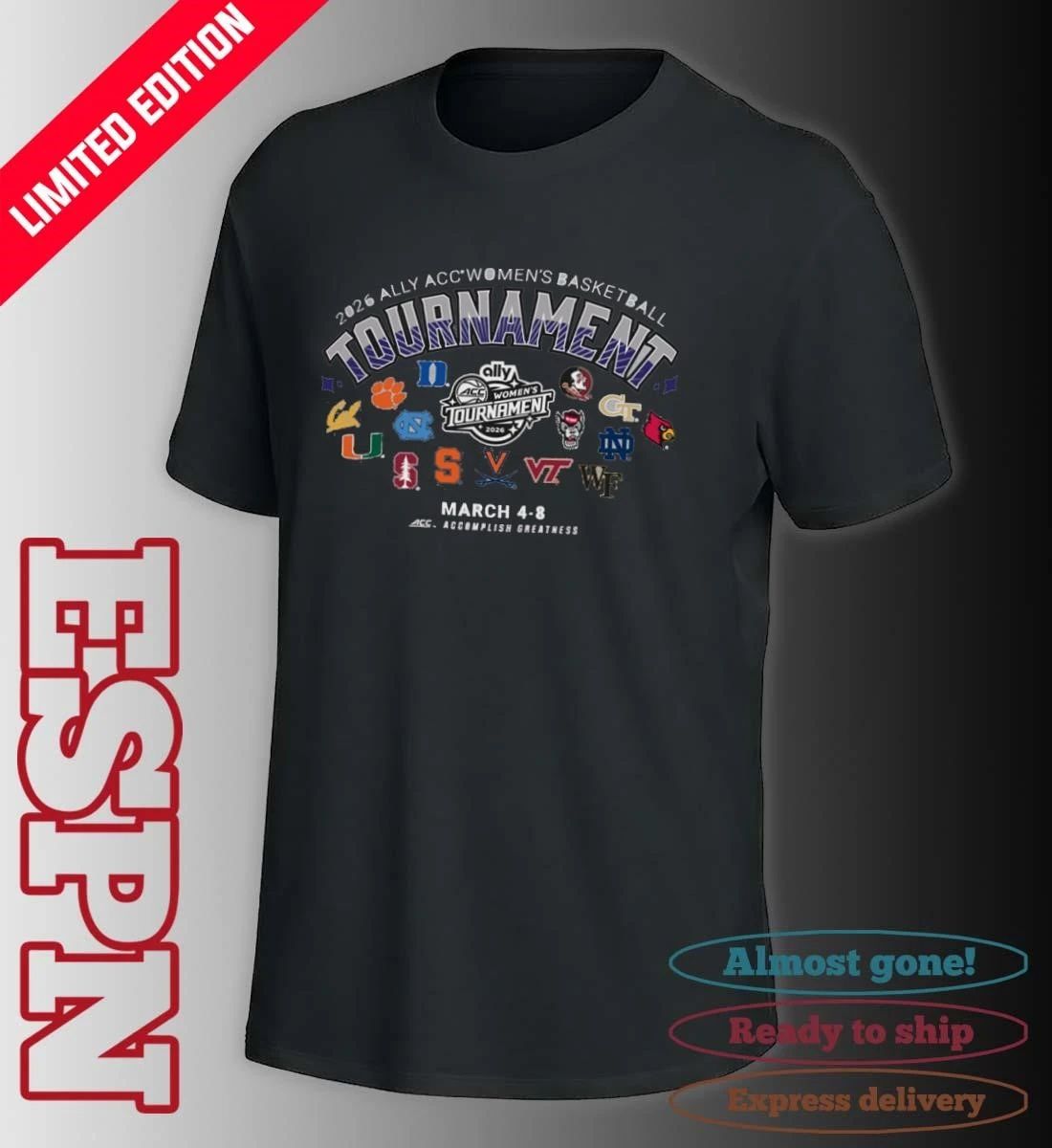 2026 Ally ACC Women’s Basketball Championship March 4-8 T-Shirt
