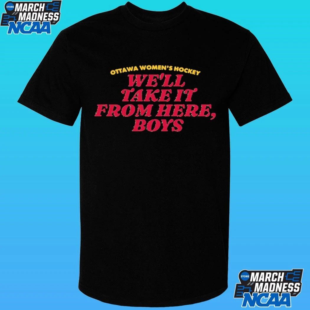 Ottawa Women’s Hockey We’ll Take It From Here Boxy Shirt
