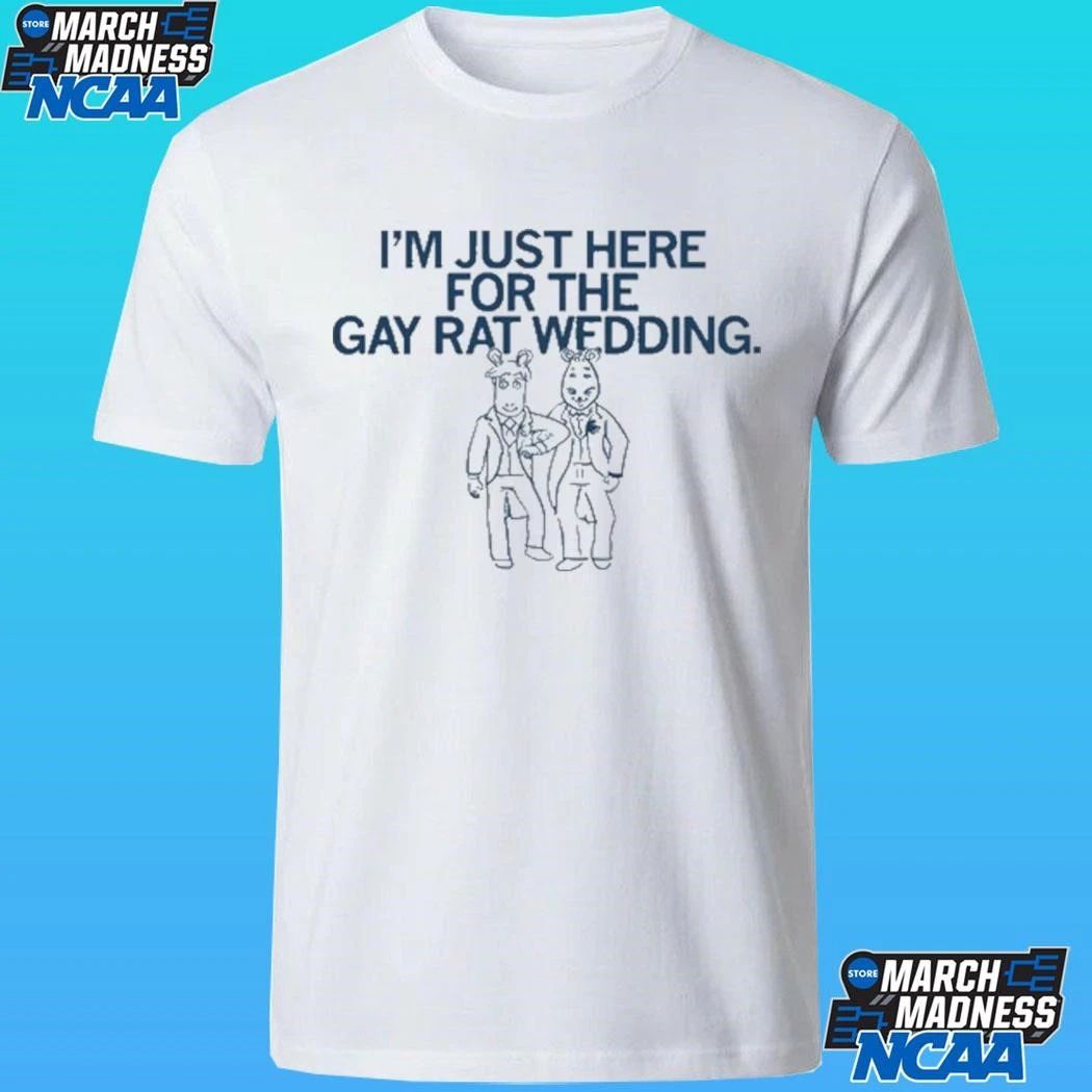I’m Just Here For The Gay Rat Wedding Shirt