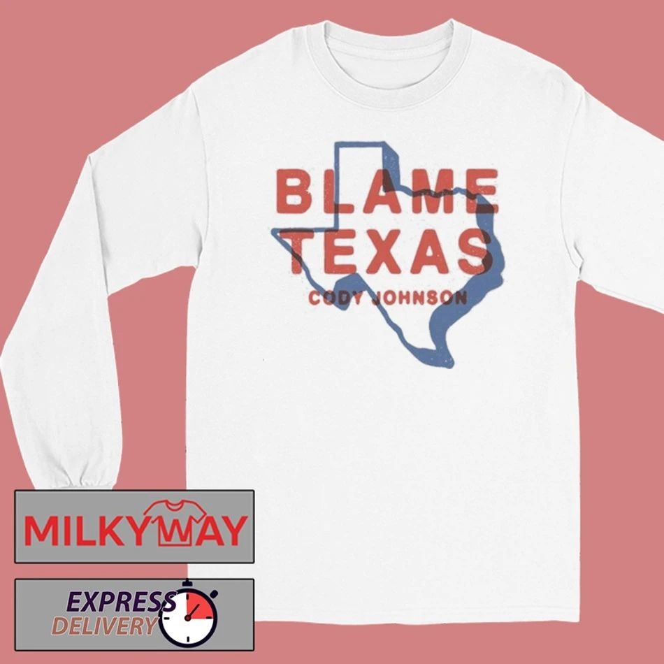 2026 Cody Johnson Blame Texas Event shirt