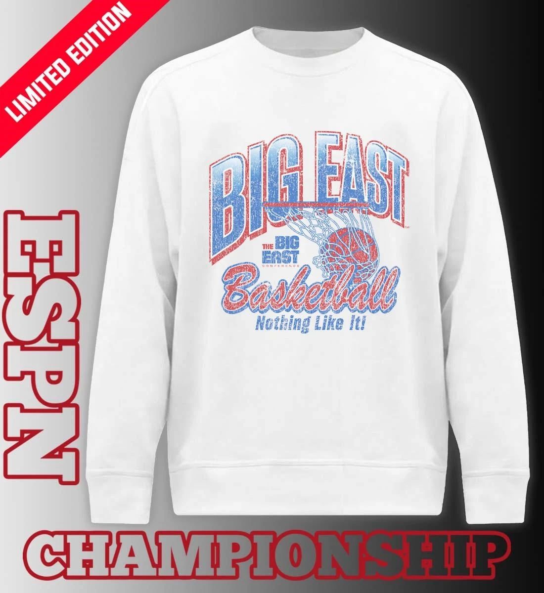 2026 Big East Conference Basketball Nothing Like It Shirt