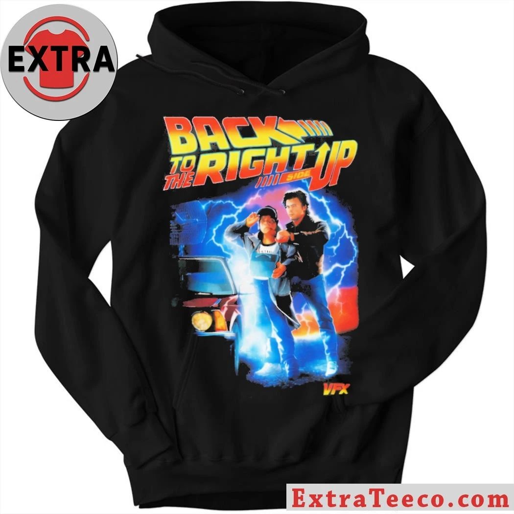 Back to the Right Side Up famous American science fiction film Shirt
