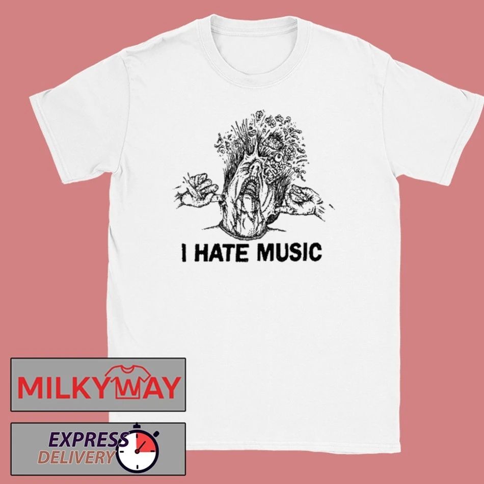 I Hate Music 2026 shirt