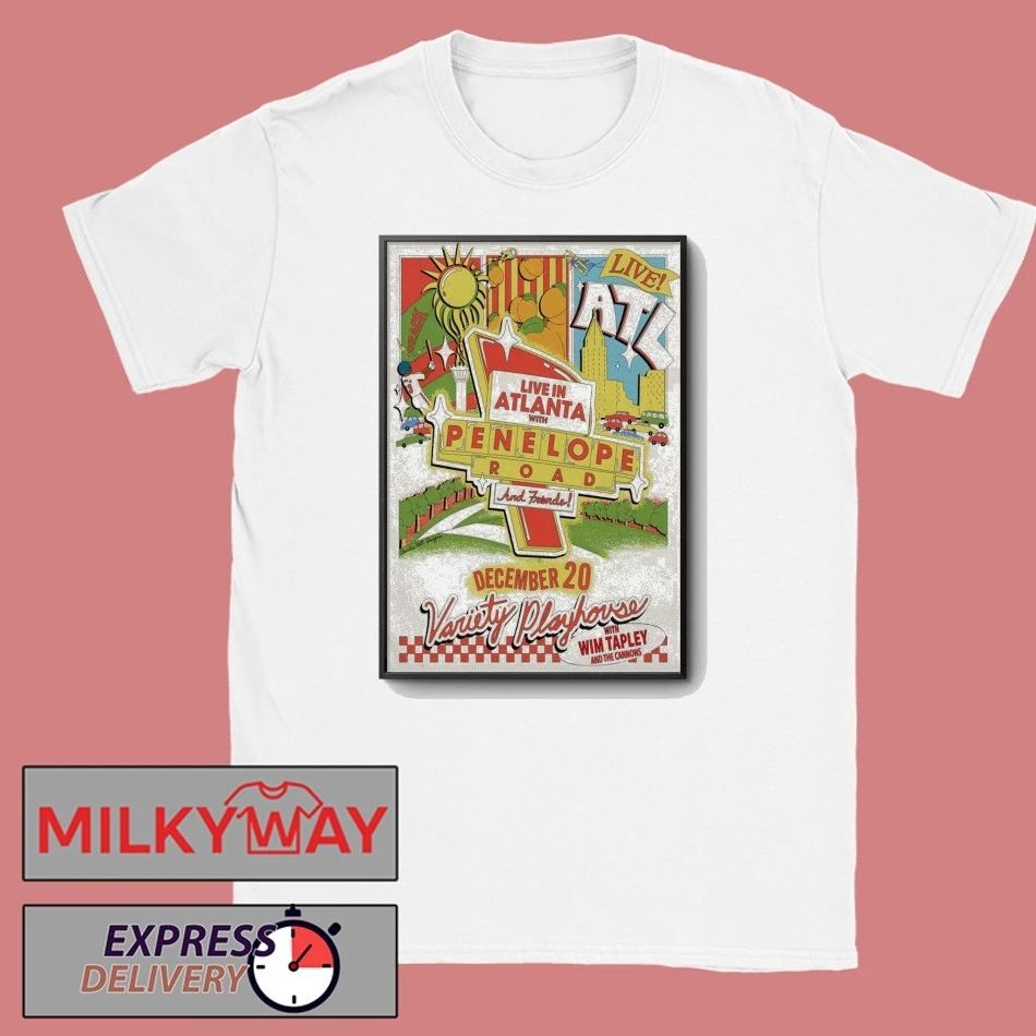 Penelope Road And Friends December 20 2025 Variety Playhouse in Atlanta GA Poster shirt