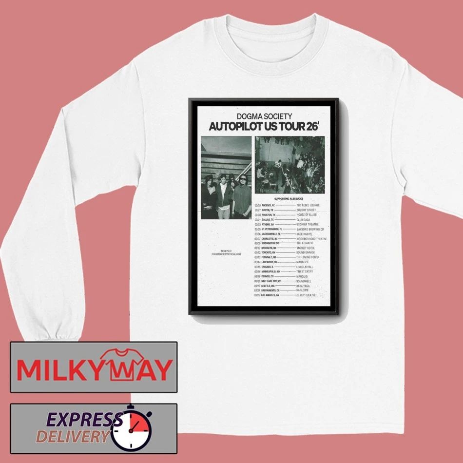 Dogma Society Autopilot US Tour 26 Poster shirt