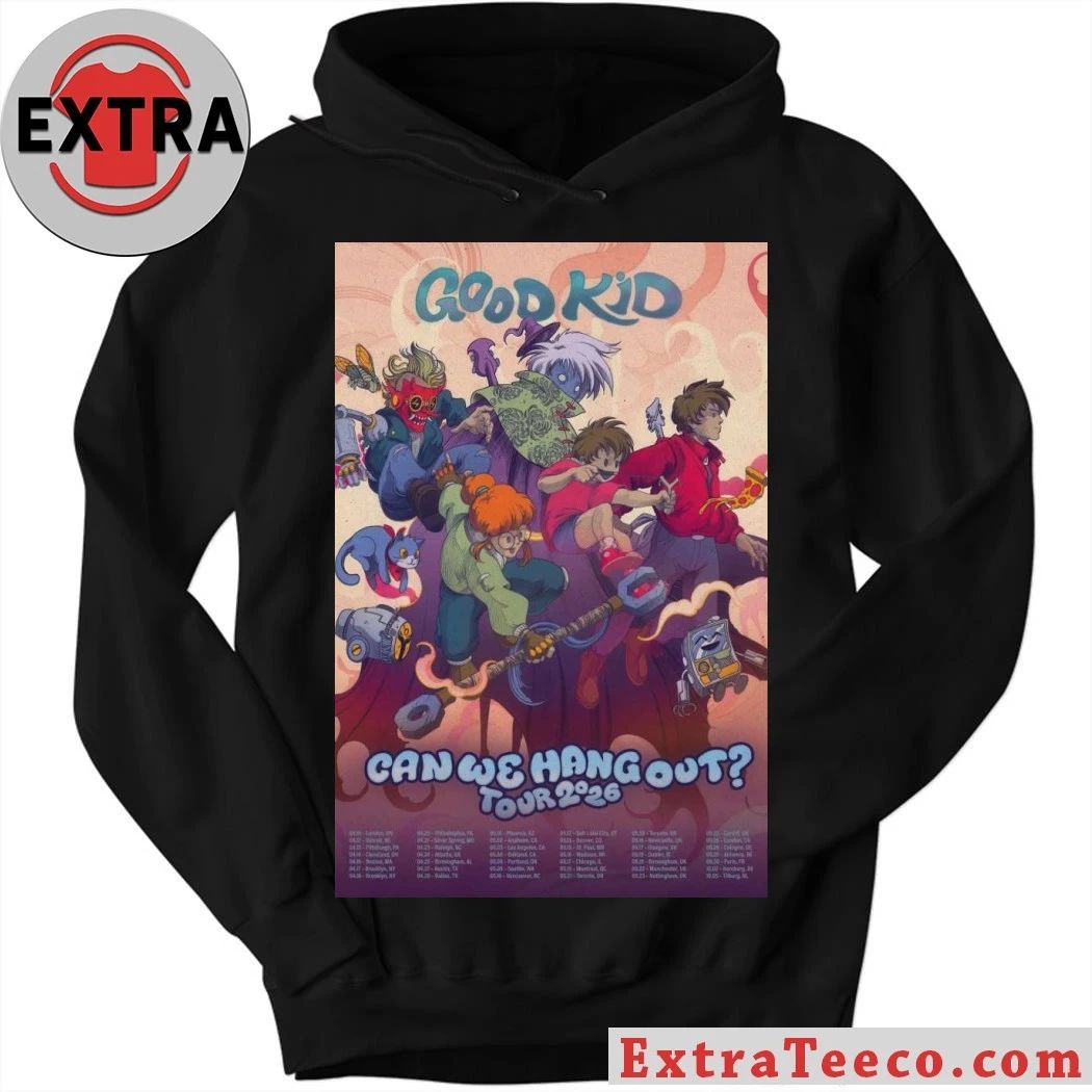 Can We Hang Out 2026 Tour Good Kid Poster Shirt