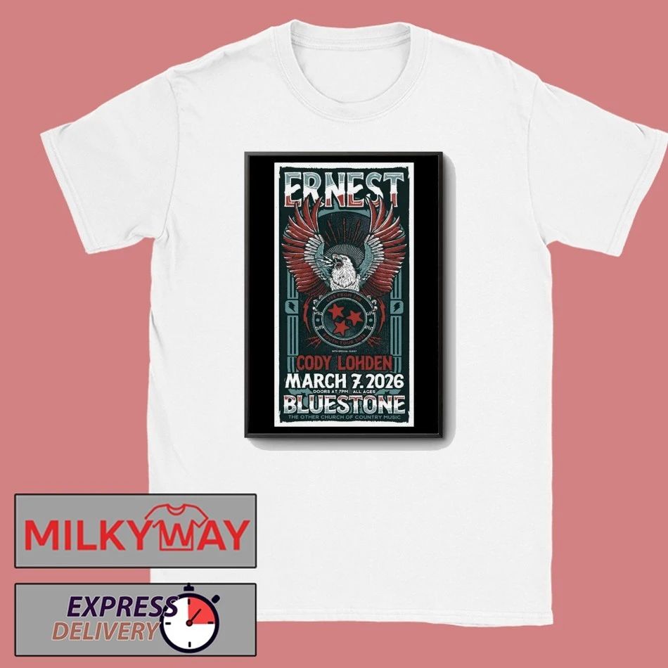 ERNEST The Bluestone In Columbus OH Mar 7 2026 Poster shirt