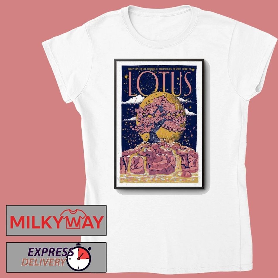 Lotus Washington DC And Millvale PA 3 27 3 29 2026 Poster shirt