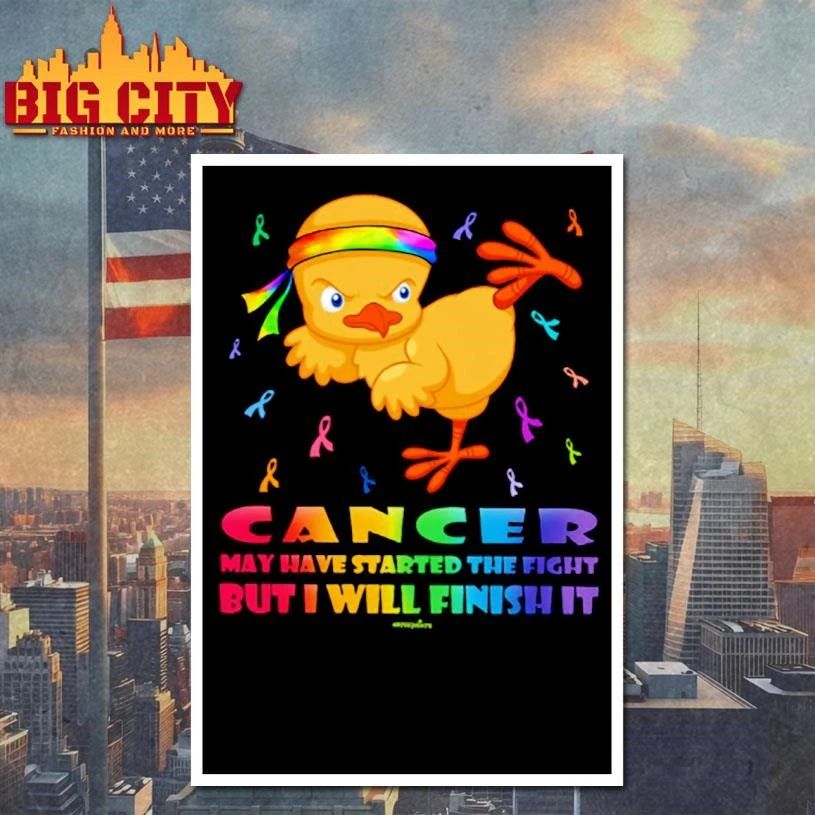 Cancer may have started the fight but funny chicken shirt