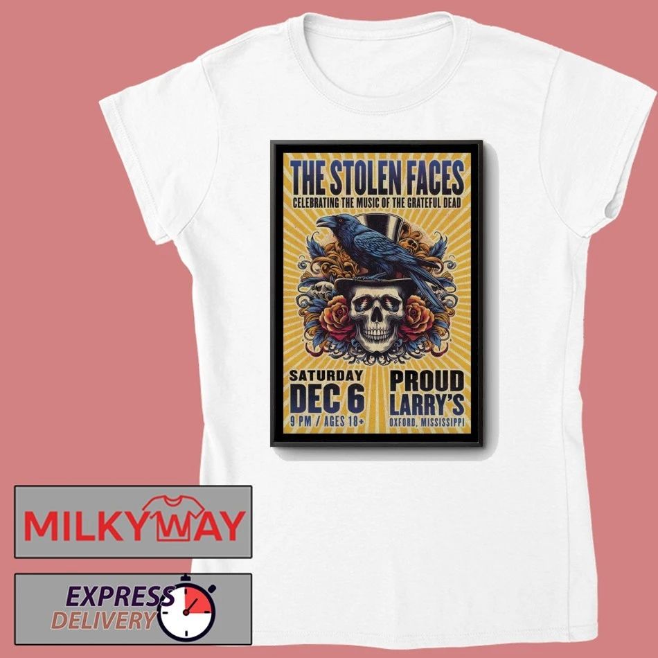 The Stolen Faces December 6 2025 In Oxford MS Poster shirt