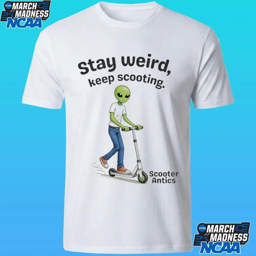Scooter Antics Alien Stay Weird Keep Scooting T-shirt