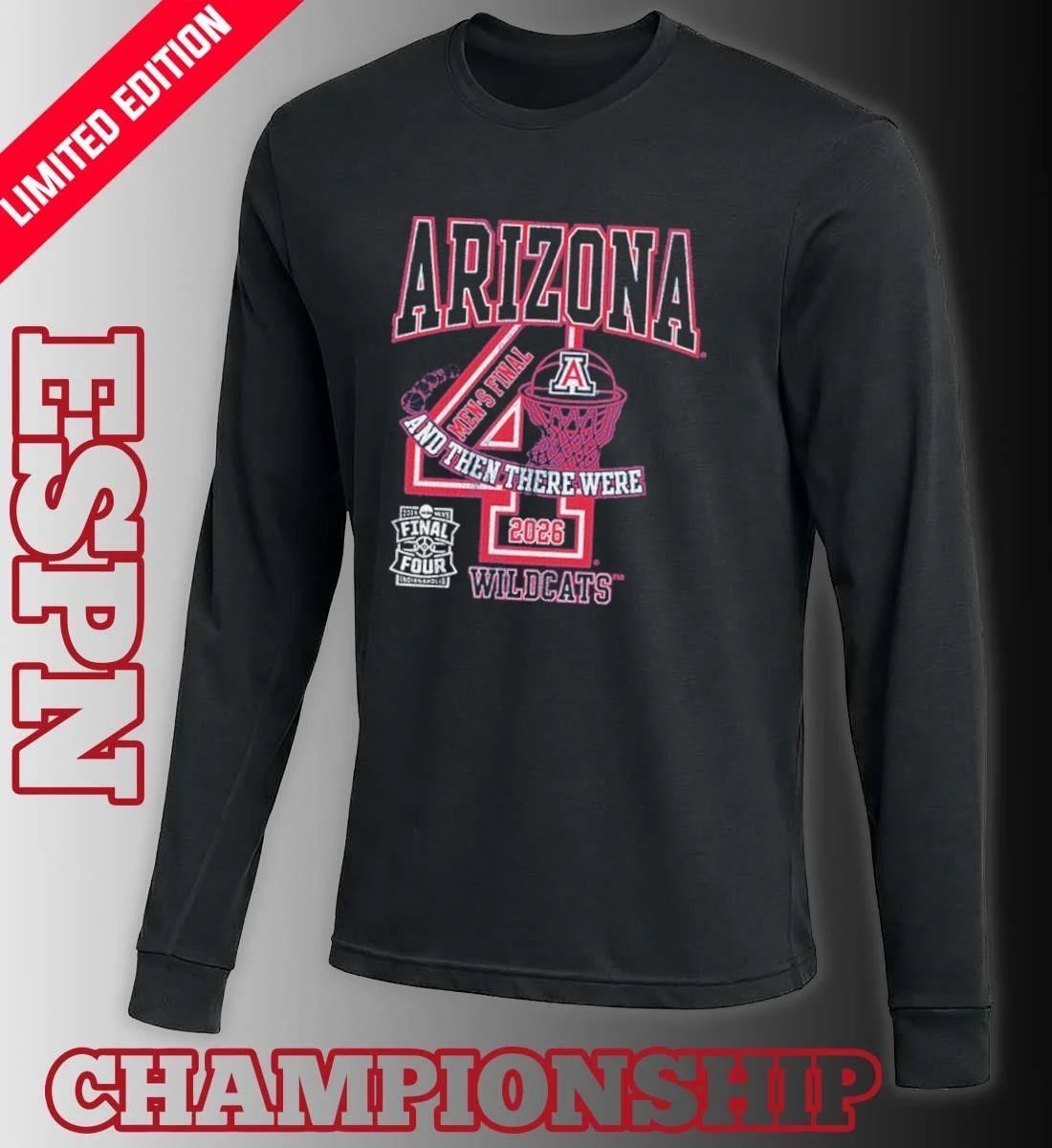Arizona Wildcats Men’s Basketball 2026 NCAA Final Four And Then Thể Were Shirt