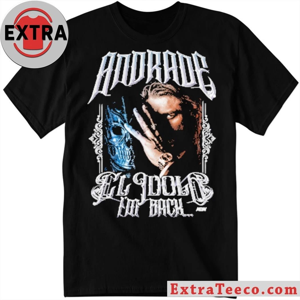 Andrade El Idolo – Return of El Idolo Shirt