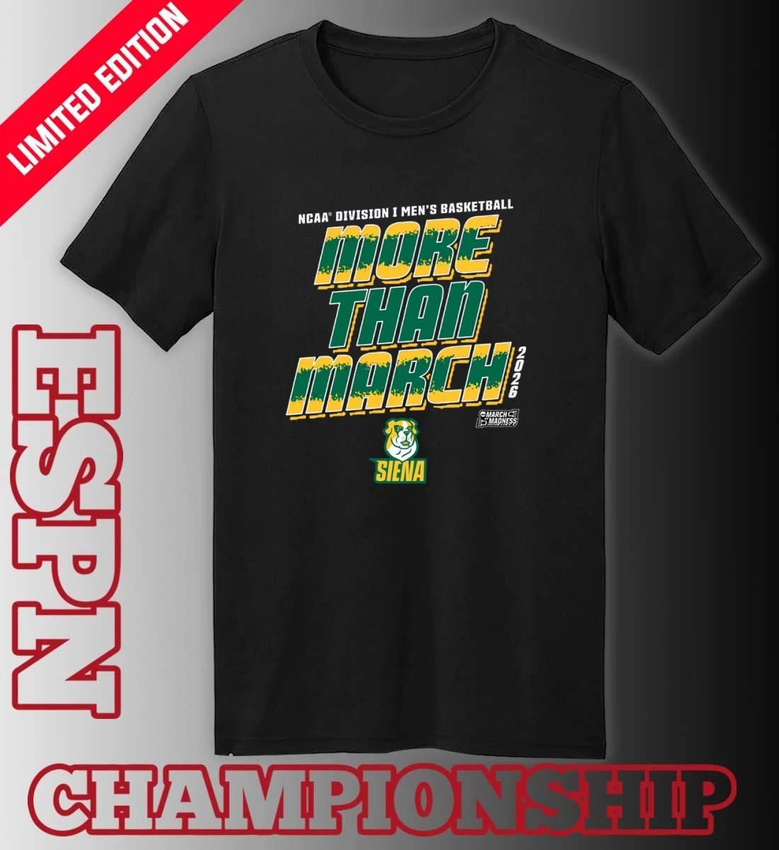 Siena Men’s Basketball More Than March 2026 Shirt