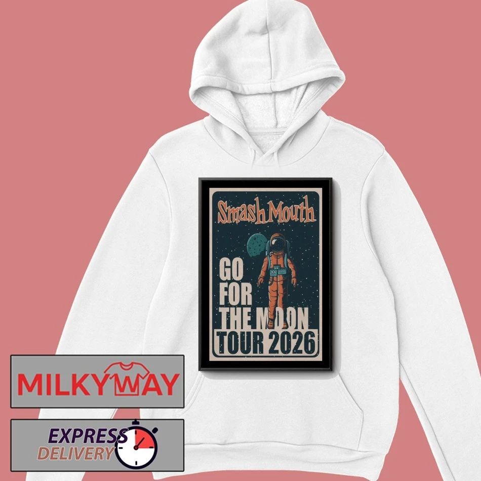 Smash Mouth Go For The Moon 2026 Shows Poster shirt
