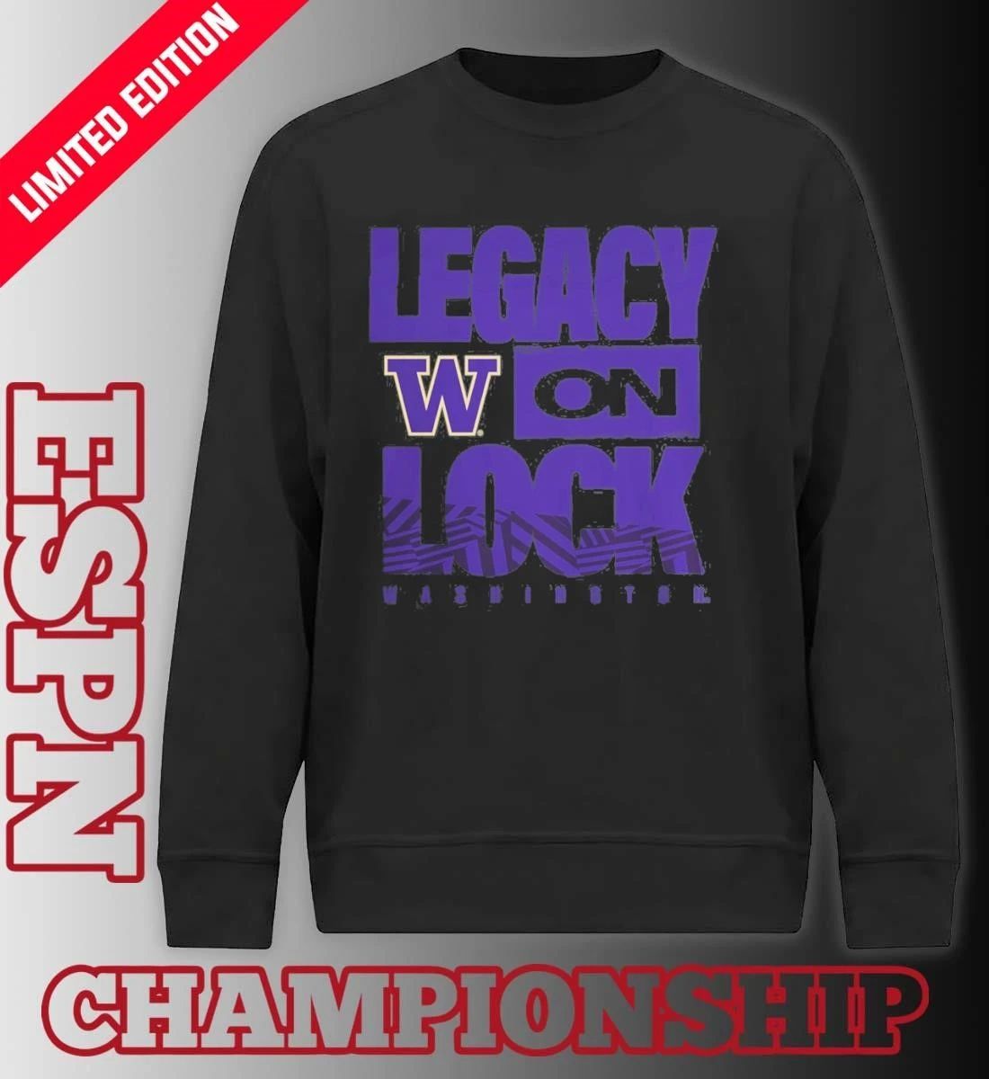 Washington Huskies 2026 Legacy On Lock March Madness Shirt
