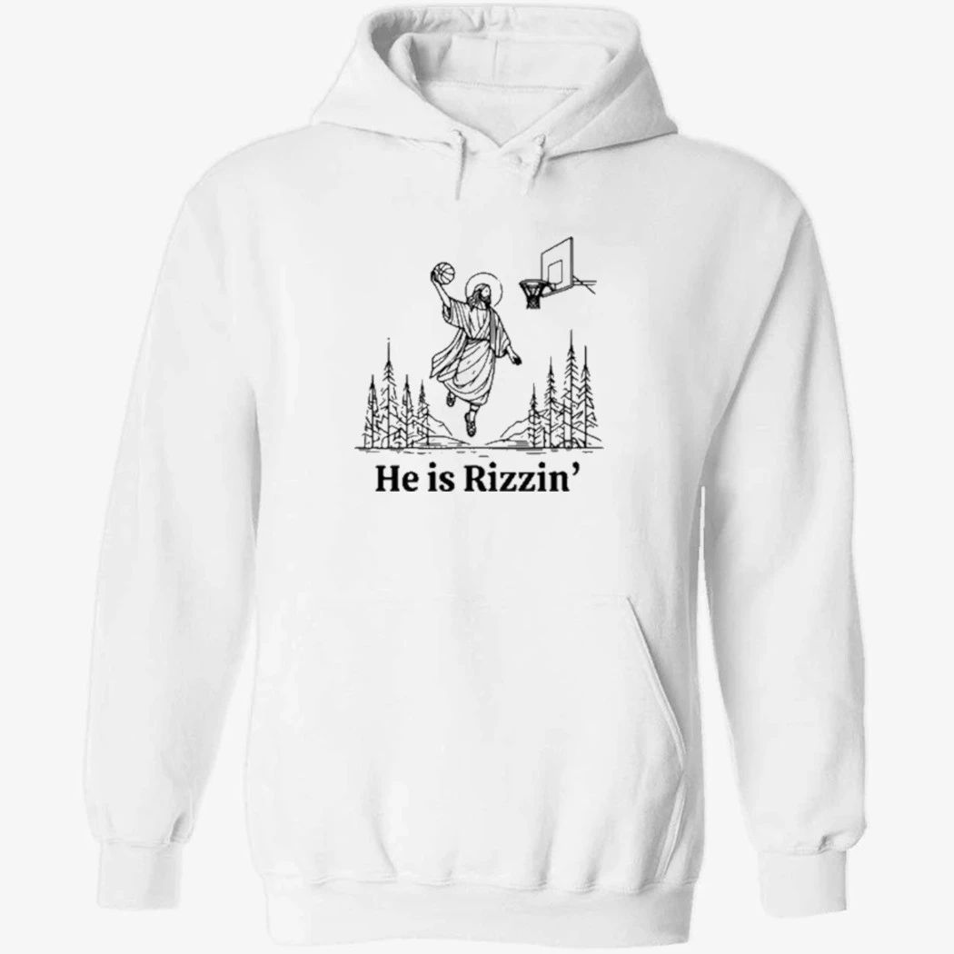 He is Rizzin’ Christian Easter Shirt