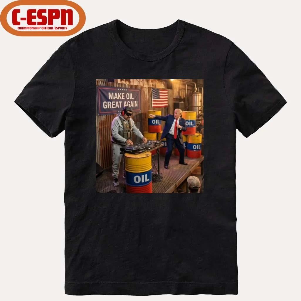 Trump Make Oil Great Again Meme T-Shirt