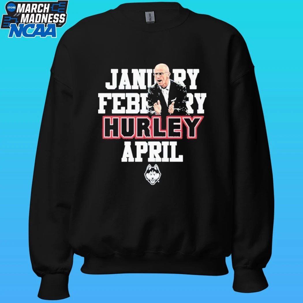 January February Hurley April UConn Huskies Basketball Shirt