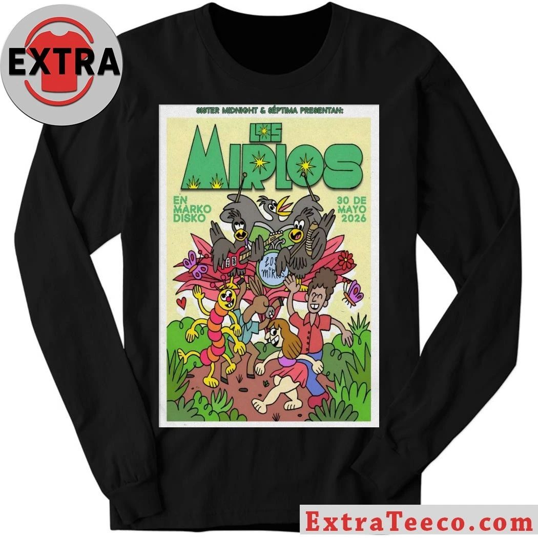 Los Mirlos May 30 2026, Tijuana B.C Poster Shirt