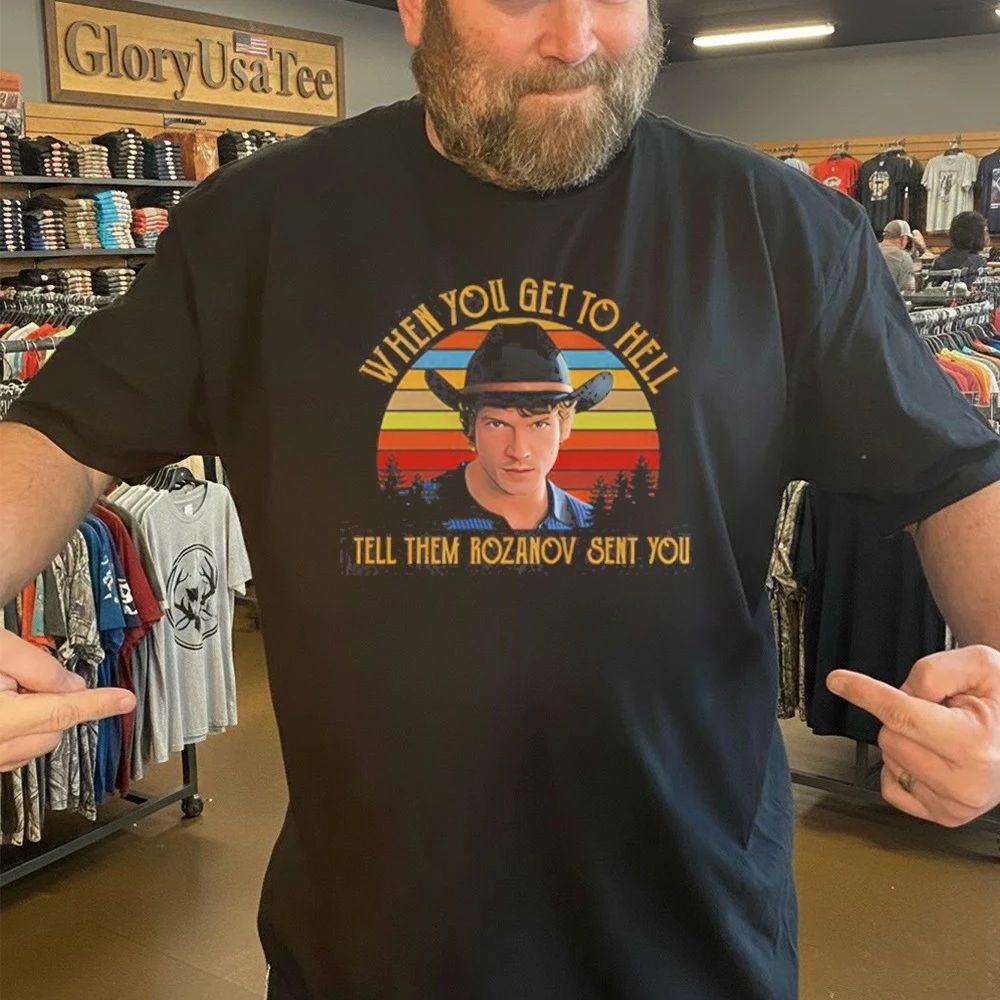 When You Get To Hell Tell Them Rozanov Sent You Connor Storrie Shirt