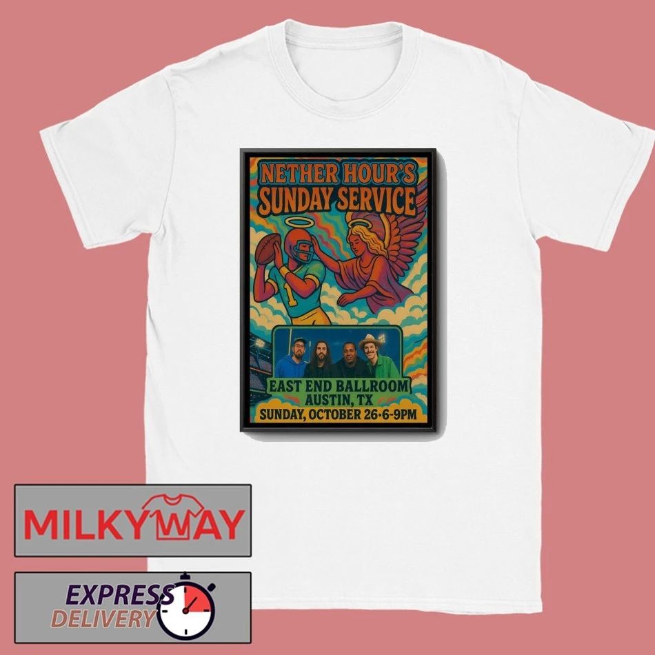 Nether Hour Oct 26 2025 East End Ballroom Austin TX Poster shirt