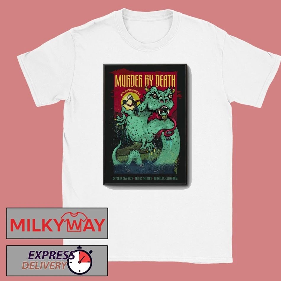Murder By Death Berkeley, CA On October 28 2025 Poster shirt