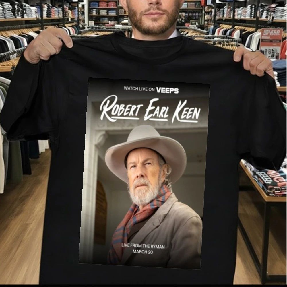Robert Earl Keen March 20 2026 the Ryman on Veeps Nashville, TN Poster Shirt