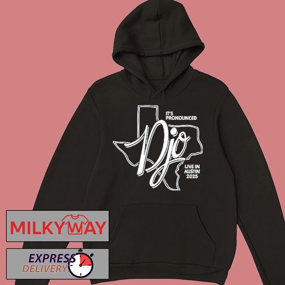 It’s Pronounced Live In Austin 2025 Djo Shirt