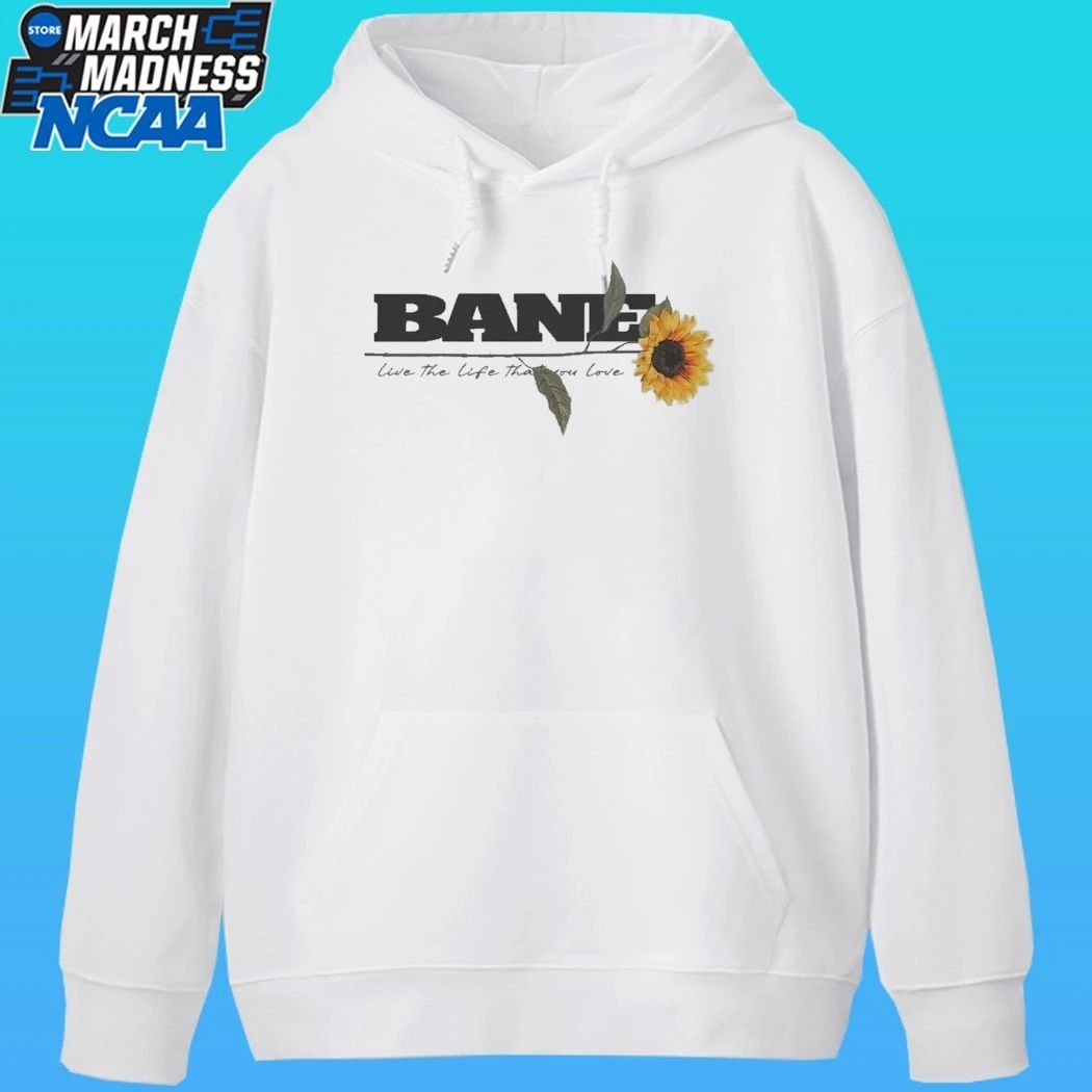 Bane Live The Life That You Love Shirt