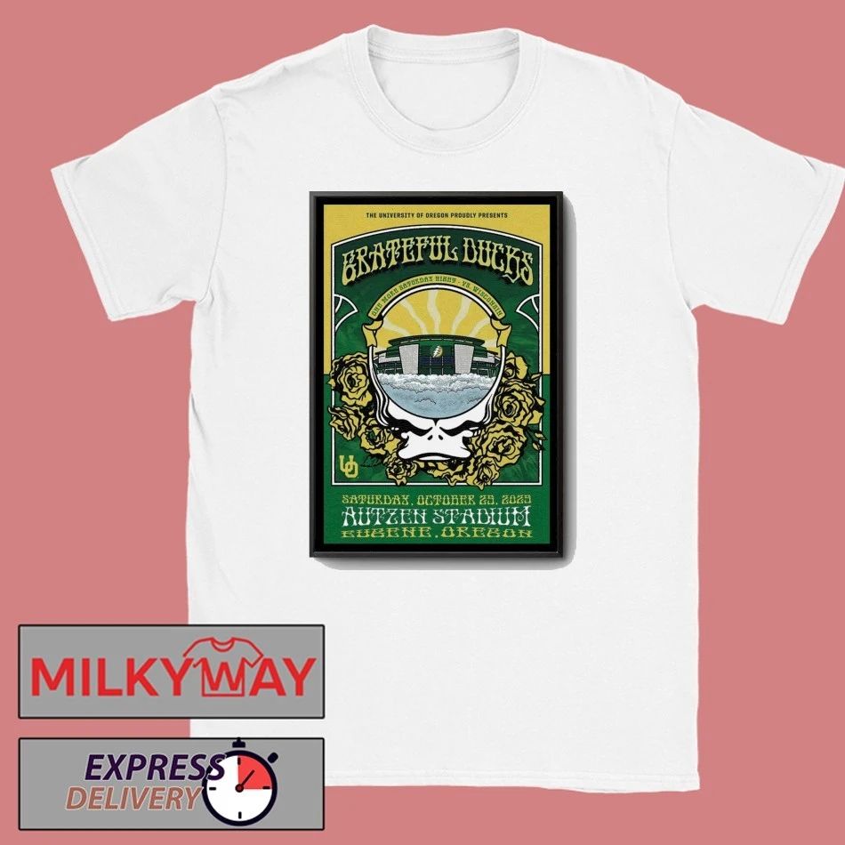 Grateful Ducks Autzen Stadium, Eugene, OR Concert Oct 25 2025 Poster shirt