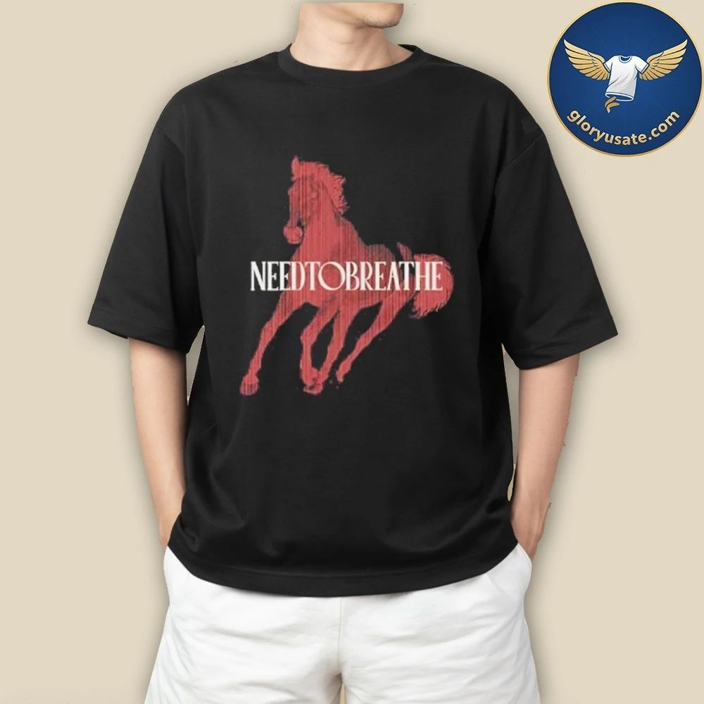 Need To Breathe Stallion Shirt