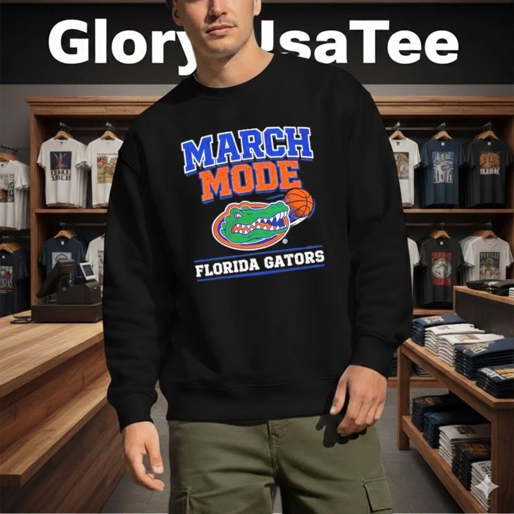 Florida Gators March Mode for Game Day and Tournament Basketball Shirt