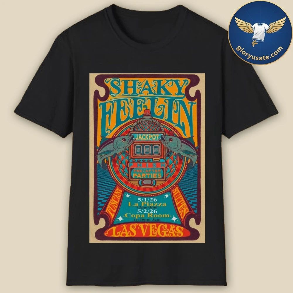 Shaky Feelin Las Vegas NV 5-1 5-2-2026 Poster Shirt