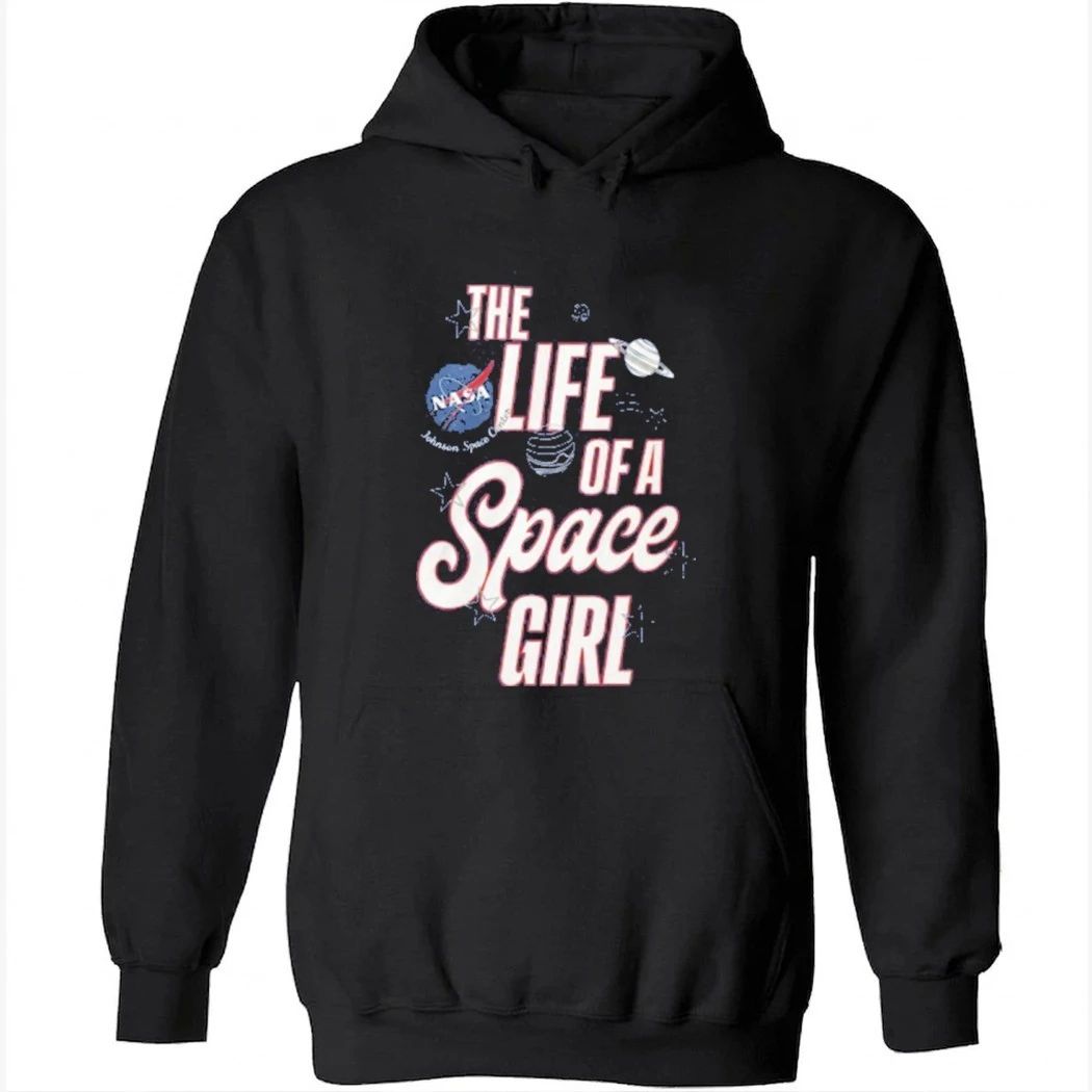 The Life Of A Space Girl Shirt