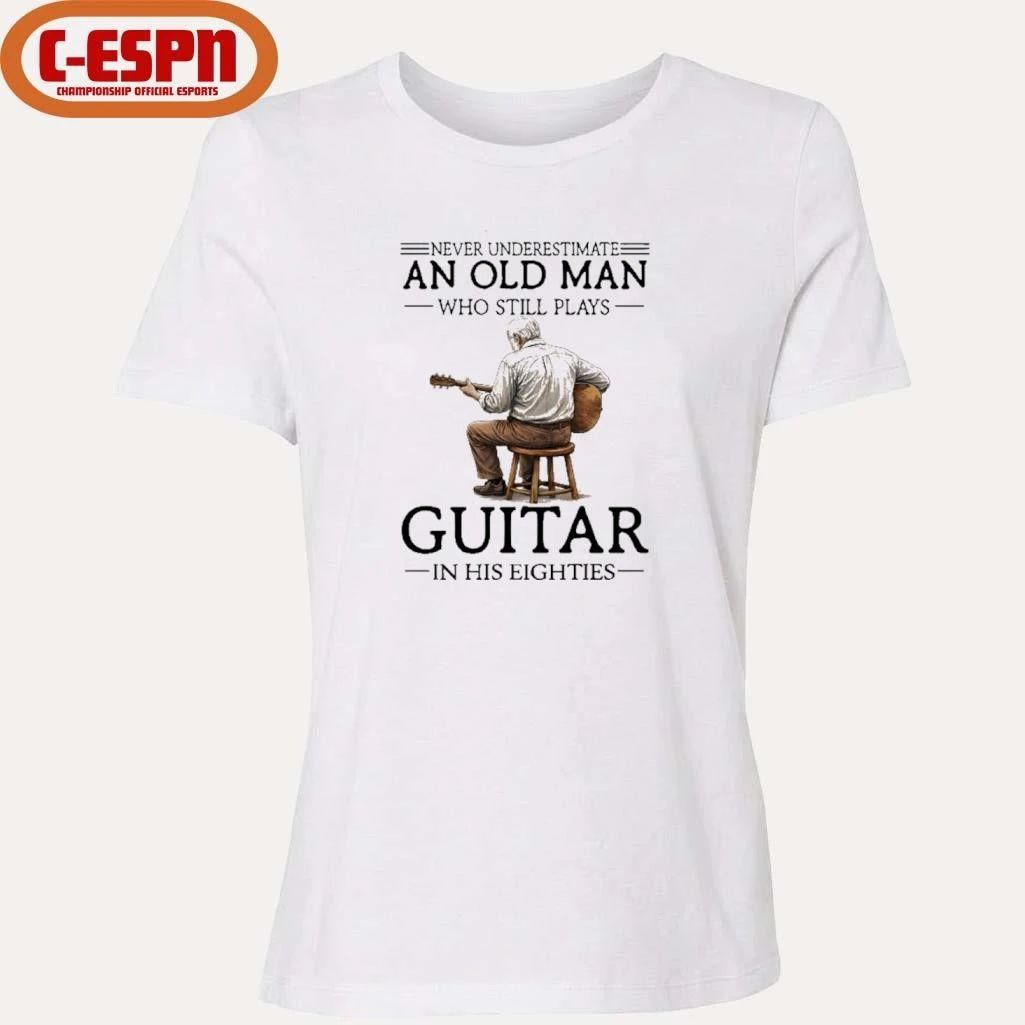 Never Underestimate An Old Man Who Still Plays Guitar In His 80s Shirt