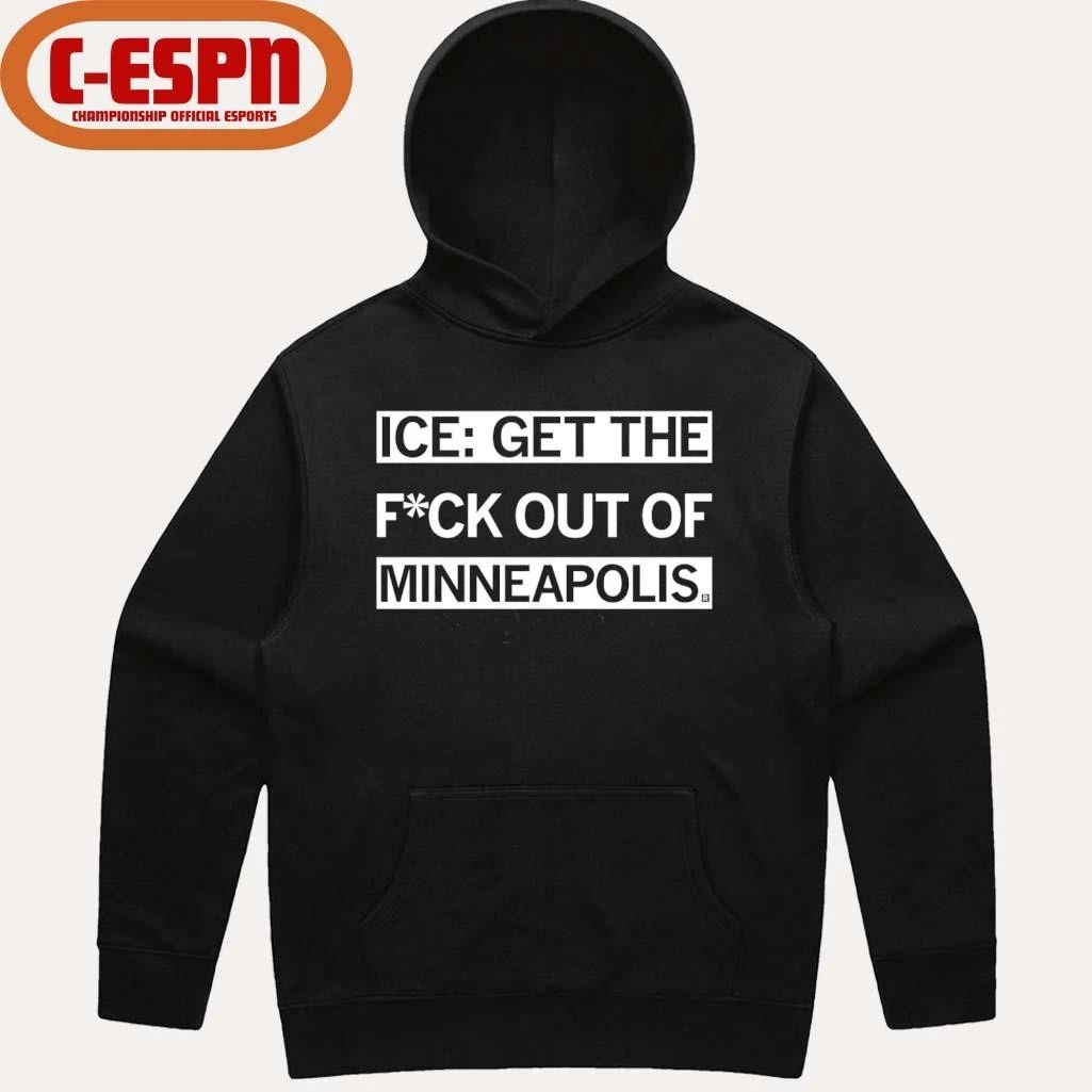 ICE Get the F Out of Minneapolis T-Shirt