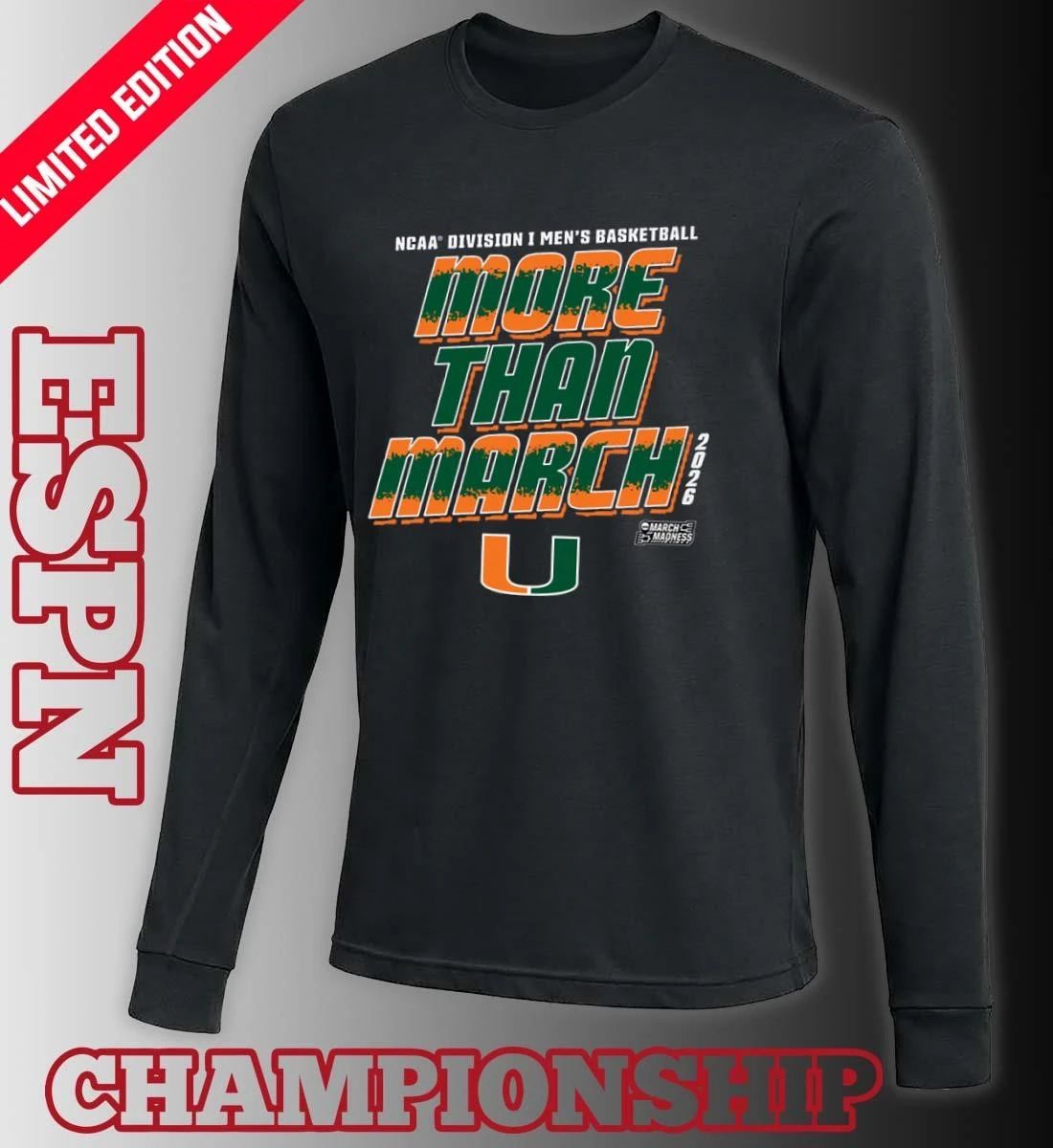Miami Men’s Basketball More Than March 2026 Shirt