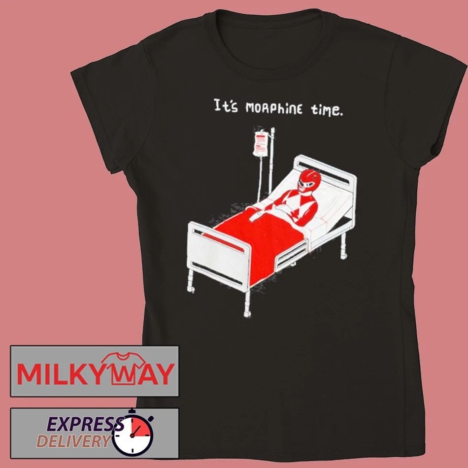 It’s Morphine Time T-Shirt