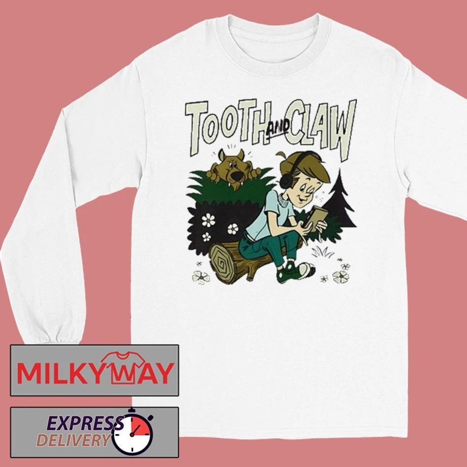Tooth And Claw Podcast Don’t Look Behind You shirt