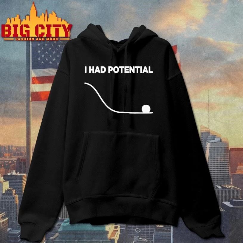 I Had Potential Project Hail Mary Funny Shirt