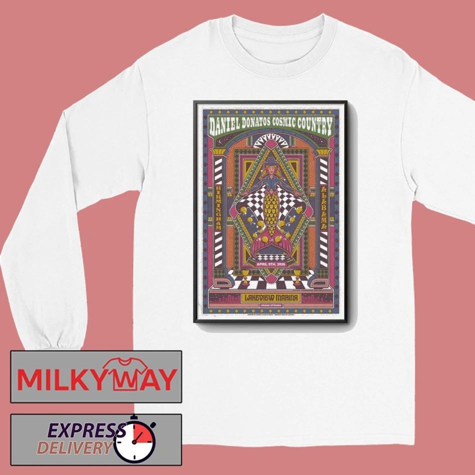 Apr 9 2026 Daniel Donato’s Cosmic Country Poster Birmingham, Alabama shirt