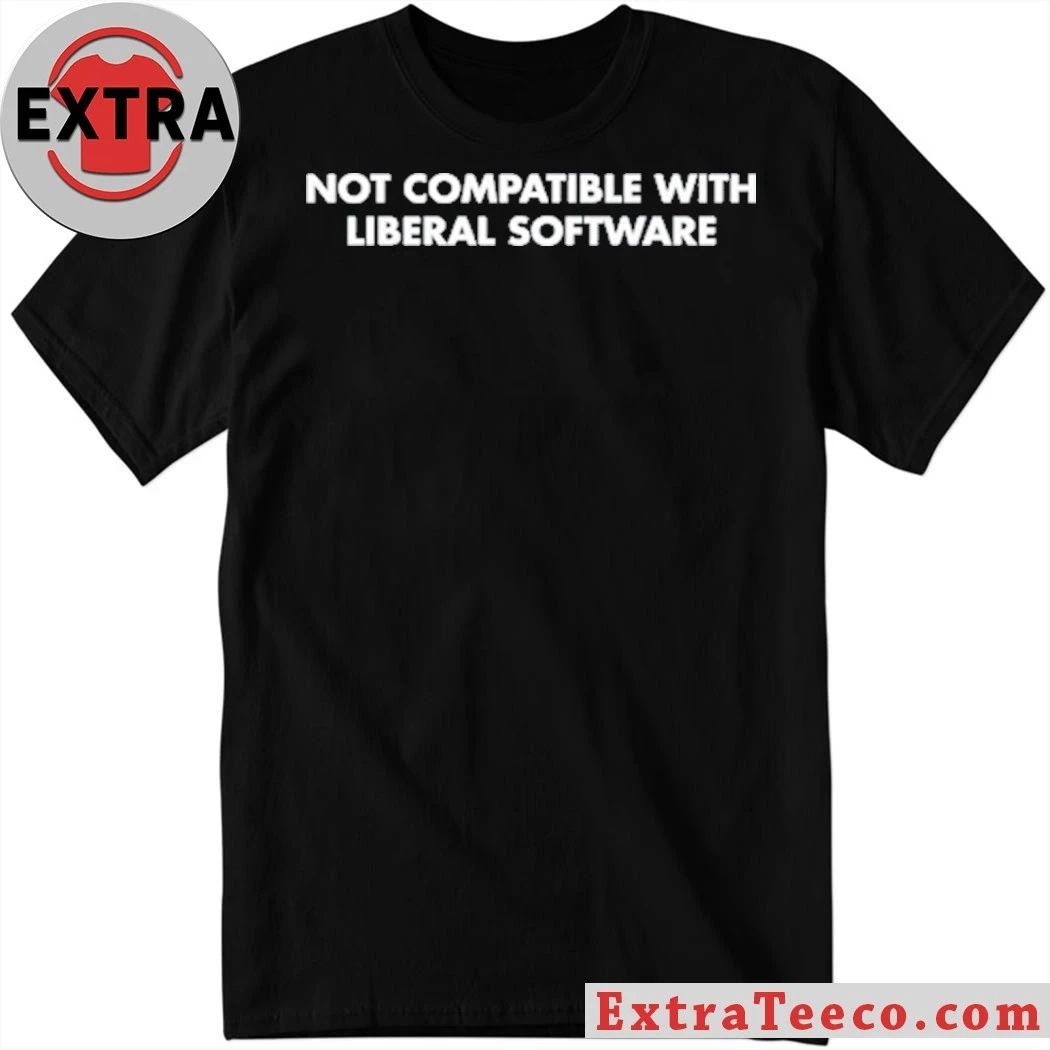 Hustlewithjones Not Compatible With Liberal Softwave Shirt
