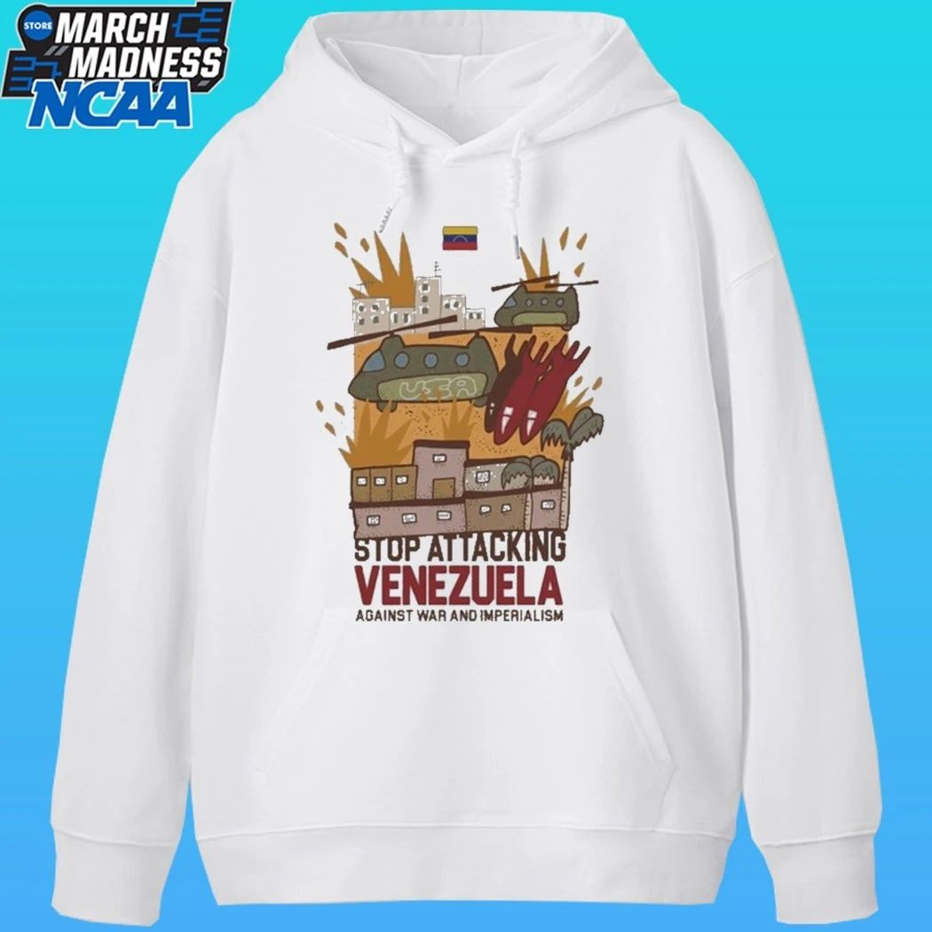 Stop Attacking Venezuela Against War And Imperialism Shirt